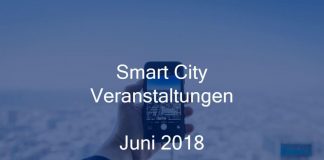Smart City Event Juni 2018 Veranstaltung