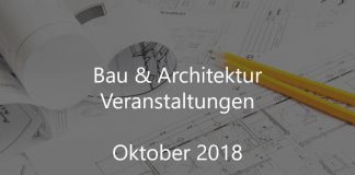 Bau Veranstaltungen Oktober 2018 Bauwirtschaft