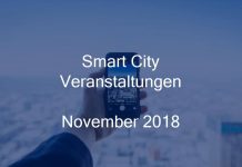Smart City Veranstaltungen November 2018 Smart City Veranstaltungen November 2018 Events Stadt Digitalisierung