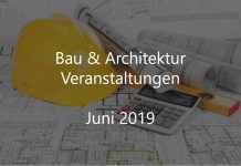 Bauindustrie Events Juni 2019