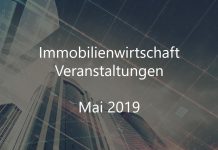 Immobilienwirtschaft Mai 2019 Veranstaltung Event Immobilien