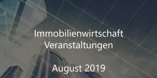 Immobilienwirtschaft Veranstaltungen August 2019