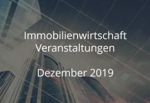 Immobilienbranche – Veranstaltungen Dezember 2019 immobilienwirtschaft dezember 2019 veranstaltungen immobilien event real estate deutschland
