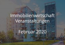 Immobilien Events Februar 2020 Immobilien Events Februar 2020 Immobilienwirtschaft Veranstaltungen