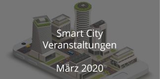 smart city märz 2020 events veranstaltungen digitale stadt