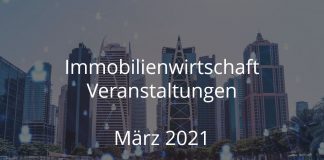 immobilienwirtschaft märz 2021