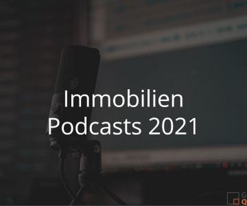Immobilien Podcasts 2021