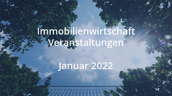 Immobilienwirtschaft Januar 2022